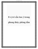 8 vị trí cần lưu ý trong phong thủy phòng tắm