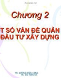 Chương 2: Một số vấn đề quản lý đầu tư xây dựng