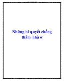 Những bí quyết chống thấm nhà ở