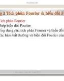 Bài giảng Toán kỹ thuật: Chương 2.1 - Tích phân Fourier & biến đổi Fourier (ĐH Bách Khoa TP.HCM)