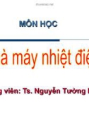 Bài giảng Nhà máy nhiệt điện - TS. Nguyễn Tường Dũng