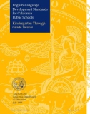 English-Language Development Standards for California Public Schools Kindergarten Through Grade Twelve