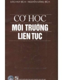 Giáo trình Cơ học môi trường liên tục: Phần 1 - Đào Huy Bích & Nguyễn Đăng Bích