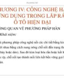 Bài giảng Công nghệ trong kỹ thuật ô tô: Chương 4 - ThS. Nghiêm Văn Vinh