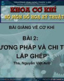 Bài giảng Vẽ cơ khí: Bài 2 - ThS. Nguyễn Việt Anh