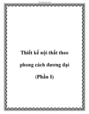 Thiết kế nội thất theo phong cách đương đại (Phần I)