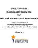 MASSACHUSETTS CURRICULUM FRAMEWORK FOR ENGLISH LANGUAGE ARTS AND LITERACY