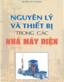 Thiết bị trong các nhà máy điện và nguyên lý sử dụng: Phần 1