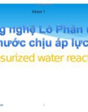 Công nghệ lò phản ứng nước chịu áp lực