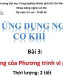 Bài giảng Toán ứng dụng ngành cơ khí - Bài 3: Ứng dụng của Phương trình vi phân bậc I