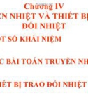 Chương 4: Truyền nhiệt và thiết bị trao đổi nhiệt