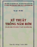 Các kỹ thuật trồng nấm rơm