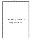 Cách quản lý Ethoxyquin trong thức ăn tôm