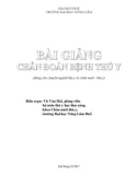 Bài giảng Chẩn đoán bệnh thú y (dùng cho chuyên ngành thú y và chăn nuôi - thú y) - Vũ Văn Hải