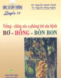 Trồng, chăm sóc và phòng trừ sâu bệnh bơ, hồng, bòn bon - Bác sĩ cây trồng quyển 19: Phần 1