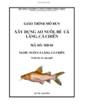 Giáo trình Xây dựng ao nuôi, bè cá lăng, cá chiên - MĐ01: Nuôi cá lăng, cá chiên