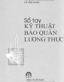 Tìm hiểu một số kỹ thuật bảo quản lương thực: Phần 1