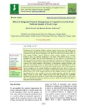 Effect of integrated nutrient management on vegetative growth, fruit yield and quality of fruit crops