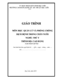 Giáo trình mô đun Quản lý và phòng chống dịch bệnh trong chăn nuôi (Nghề: Thú y - Trình độ: Cao đẳng) - Trường CĐ Kinh tế - Kỹ thuật Bạc Liêu