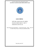 Giáo trình Bệnh truyền nhiễm (Nghề: Dịch vụ thú y - Trung cấp) - Trường Cao đẳng Cộng đồng Đồng Tháp