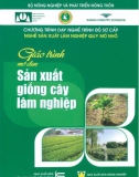 Giáo trình Sản xuất cây lâm nghiệp - Nxb. Nông nghiệp