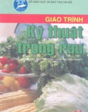 Giáo trình kỹ thuật trồng rau - PGS.TS Tạ Thu Cúc