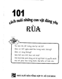 101 cách nuôi con vật đáng yêu rùa