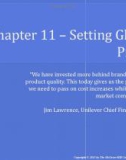 Lecture Global marketing: Contemporary theory, practice, and cases – Chapter 11: Setting global prices