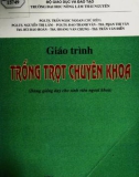 Giáo trình Trồng trọt chuyên khoa (Dùng giảng dạy cho sv ngoại khoa): Phần 1 - PGS. TS Trần Ngọc Ngoạn