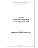 Bài giảng Phương pháp thí nghiệm trong chăn nuôi & thú y (Phần I) - Đỗ Đức Lực