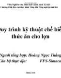 Bài giảng Quy trình kỹ thuật chế biến thức ăn cho lợn