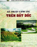 Kỹ thuật canh tác trên đất dốc - Nguyễn Viết Khoa