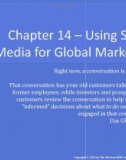 Lecture Global marketing: Contemporary theory, practice, and cases – Chapter 14: Using social media for global marketing