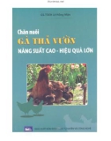 Kỹ thuật Chăn nuôi gà thả vườn năng suất cao, hiệu quả lớn: Phần 1