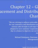 Lecture Global marketing: Contemporary theory, practice, and cases – Chapter 12: Global placement and distribution channels