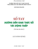 Sổ tay - Hướng dẫn khai thác gỗ tác động thấp