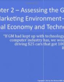 Lecture Global marketing: Contemporary theory, practice, and cases – Chapter 2: Assessing the global marketing environment - The global economy and technology