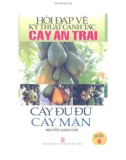 Quyển 6: Cây đu đủ, cây mận - Hỏi đáp về kỹ thuật canh tác cây ăn trái: Phần 1