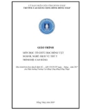 Giáo trình Tổ chức học động vật (Nghề: Dịch vụ thú y - Cao đẳng) - Trường Cao đẳng Cộng đồng Đồng Tháp