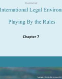 Lecture International marketing (16th edition) - Chapter 7: The international legal environment: Playing by the rules