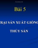 Bài giảng công trình và thiết bị nuôi trồng thủy sản - Bài 5