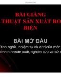 Bài giảng Kỹ thuật sản xuất rong biển: Bài mở đầu