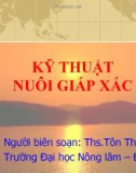 Bài giảng Kỹ thuật nuôi giáp xác - Ths.Tôn Thất Chất