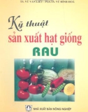 Phương pháp sản xuất hạt giống rau