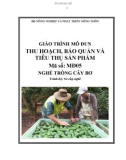 Giáo trình Thu hoạch, bảo quản và tiêu thụ sản phẩm - MĐ05: Trồng cây bơ