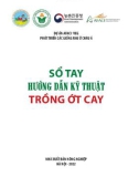 Hướng dẫn kỹ thuật trồng ớt cay - Sổ tay: Phần 1