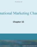 Lecture International marketing (16th edition) - Chapter 15: International marketing channels