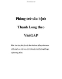 Phòng trừ sâu bệnh Thanh Long theo VietGAP