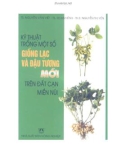 Hướng dẫn trồng một số giống lạc và đậu tương mới trên đất cạn miền núi: Phần 1