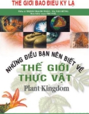 Ebook Những điều bạn nên biết về thế giới thực vật (Song ngữ): Phần 1